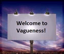 Welcome to Vagueness wr